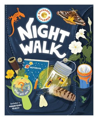 Backpack Explorer: Night Walk - Children's book