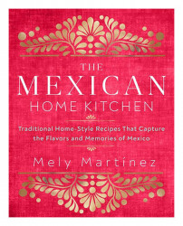 The Mexican Home Kitchen